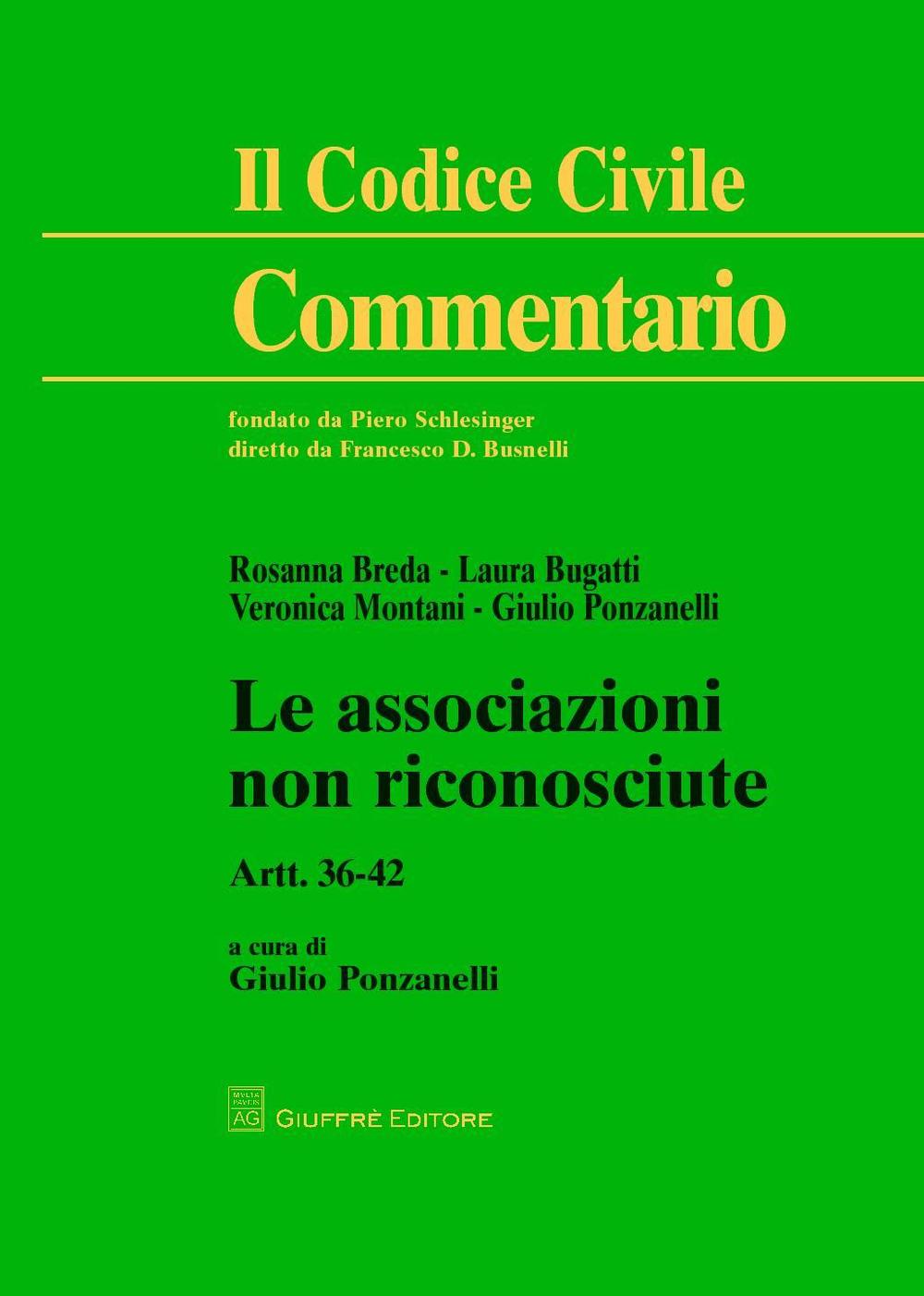 Le associazioni non riconosciute. Artt. 36-42