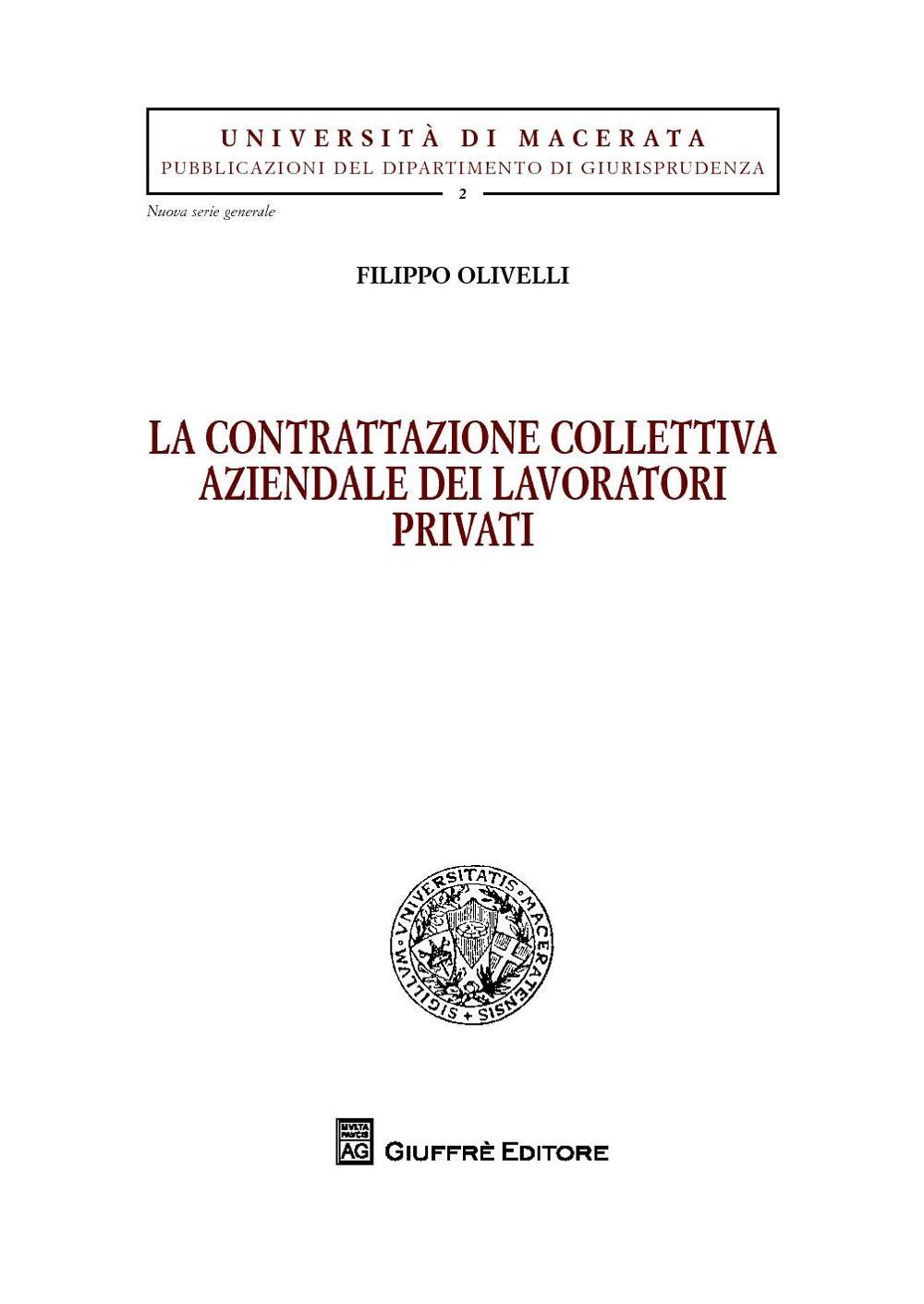 La contrattazione collettiva aziendale dei lavoratori privati