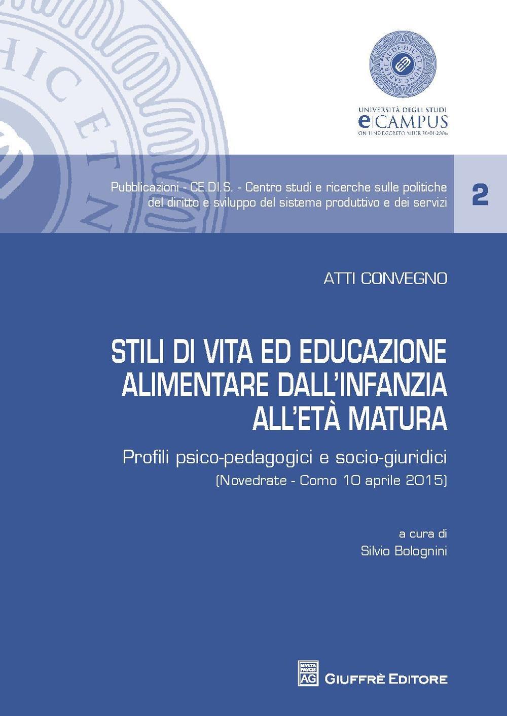 Stili di vita ed educazione alimentare dall'infanzia all'età matura