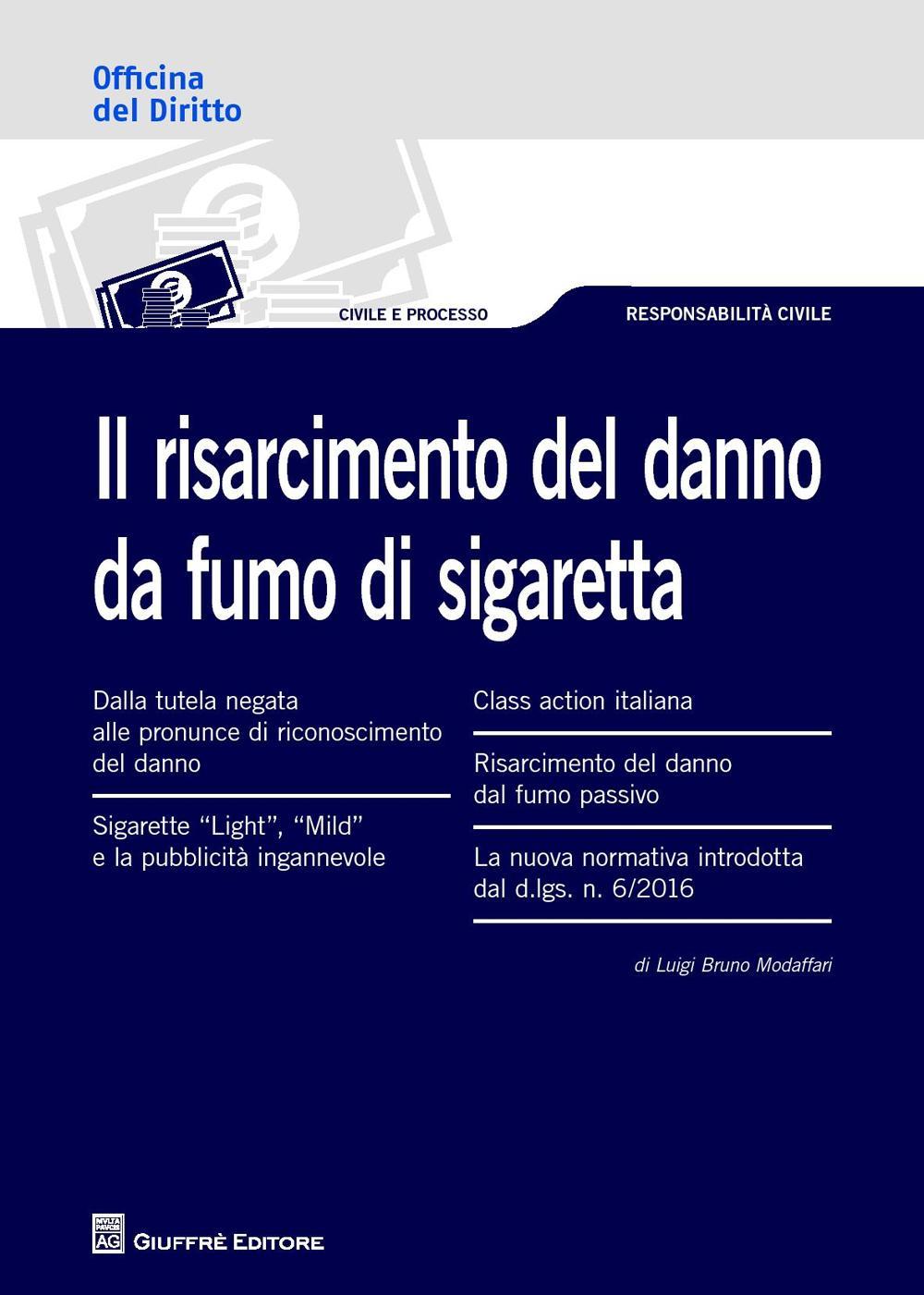 Il risarcimento del danno da fumo di sigaretta