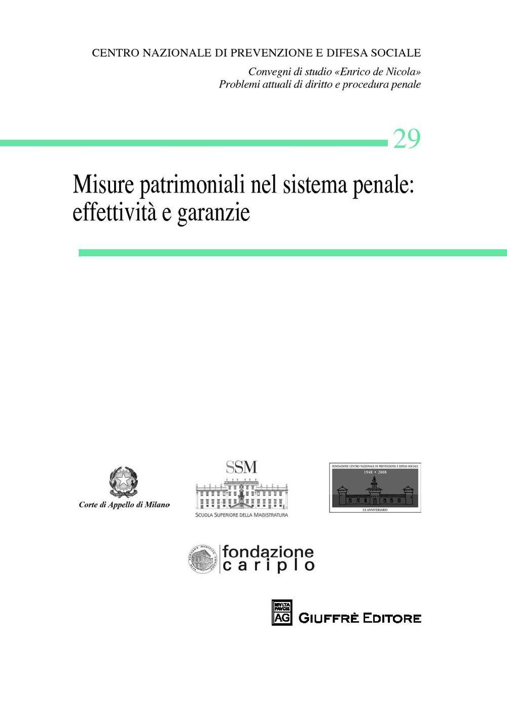 Misure patrimoniali nel sistema penale. Effettività e garanzie