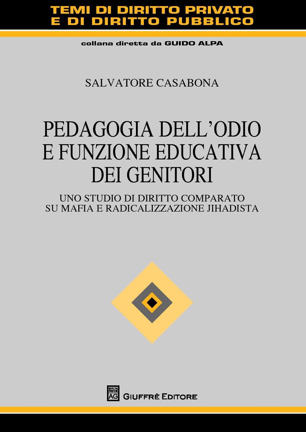 Pedagogia dell'odio e funzione educativa dei genitori