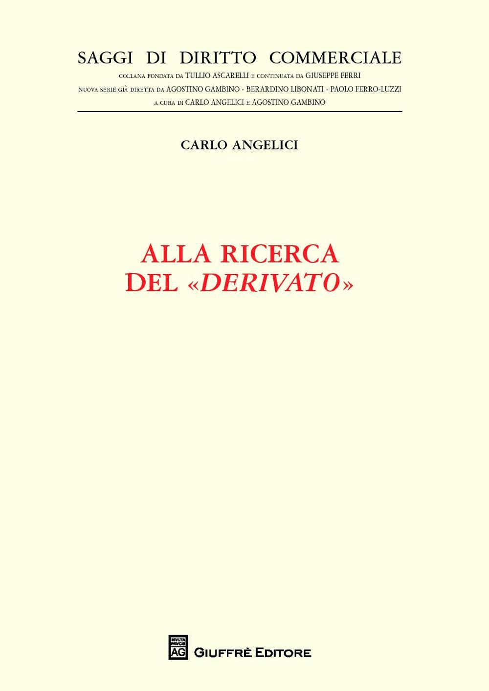 Alla ricerca del «derivato»