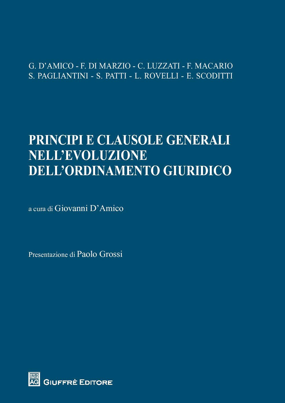 Principi e clausole generali nell'evoluzione dell'ordinamento giuridico