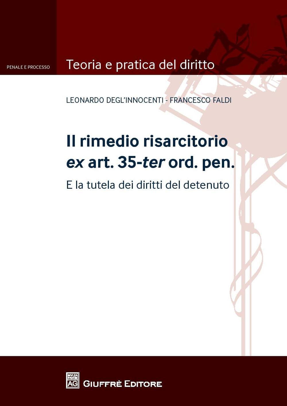 Il rimedio risarcitorio ex art. 35-ter ord.pen. E la tutela dei diritti del detenuto