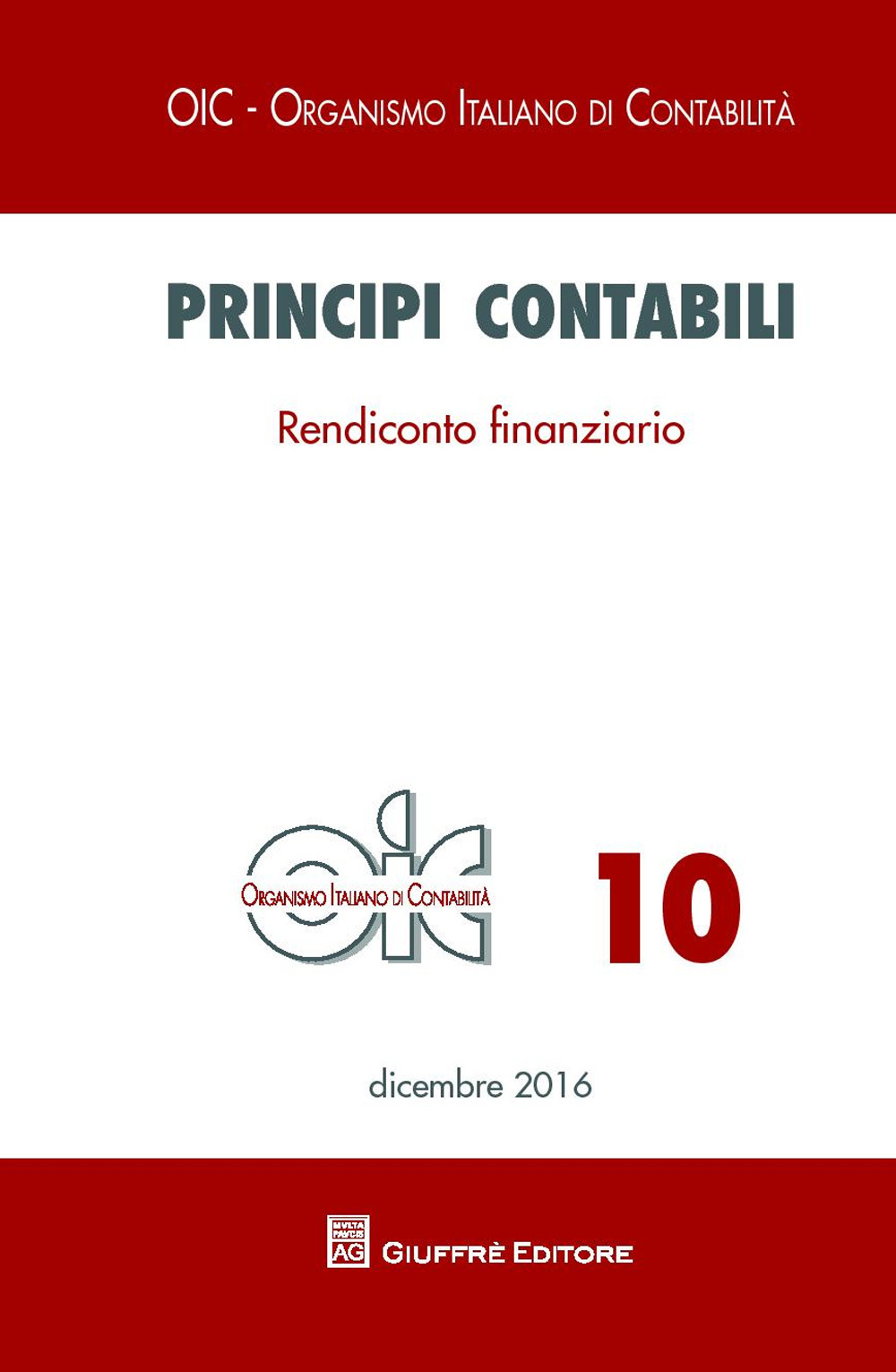 Principi contabili. Vol. 10: Rendiconto finanziario