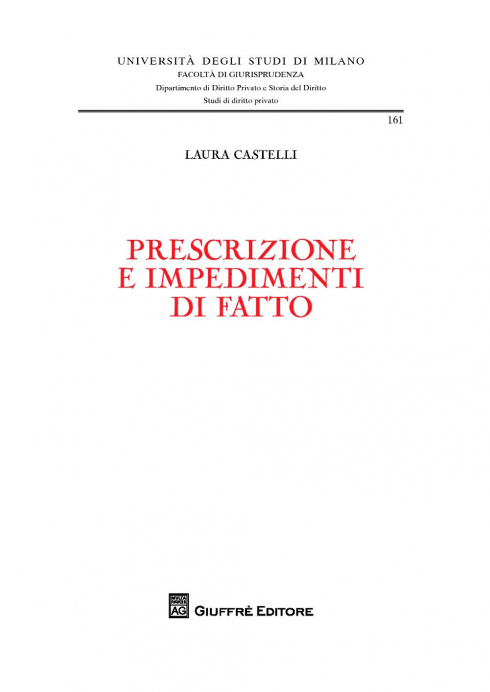 Prescrizione e impedimenti di fatto