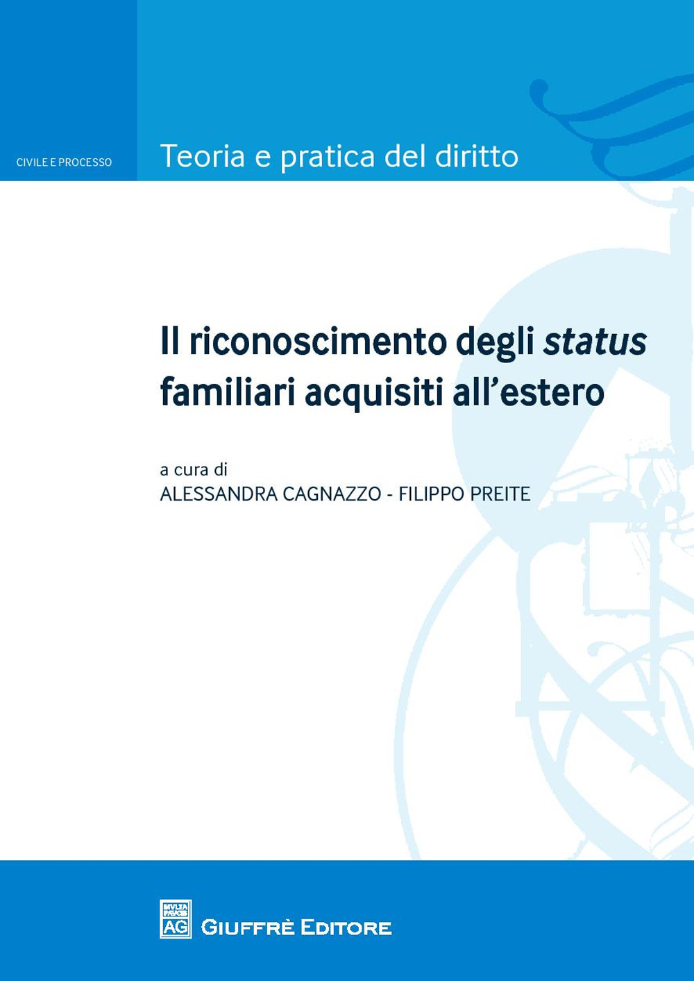 Il riconoscimento degli status familiari acquisiti all'estero