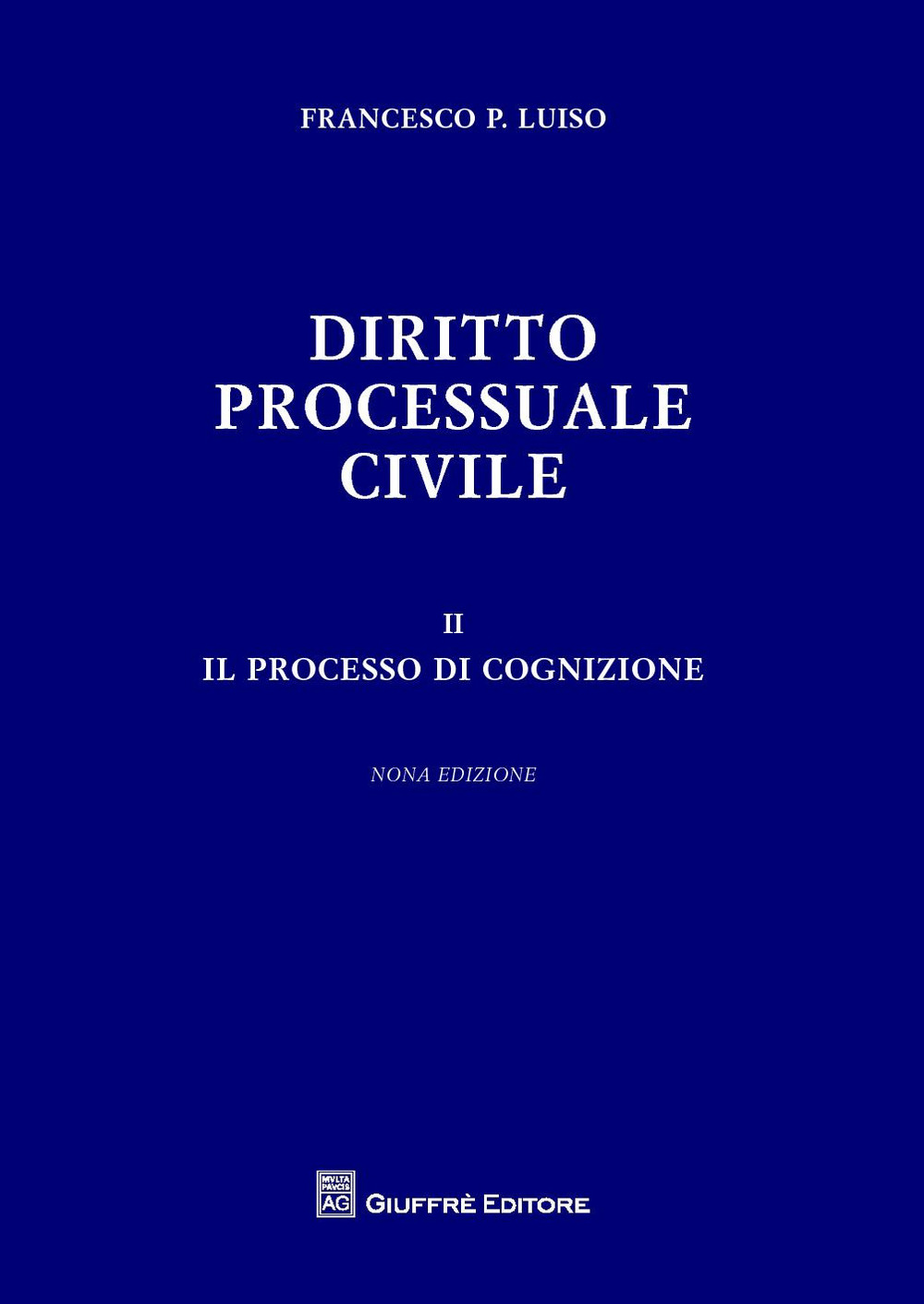 Diritto processuale civile. Vol. 2: Il processo di cognizione