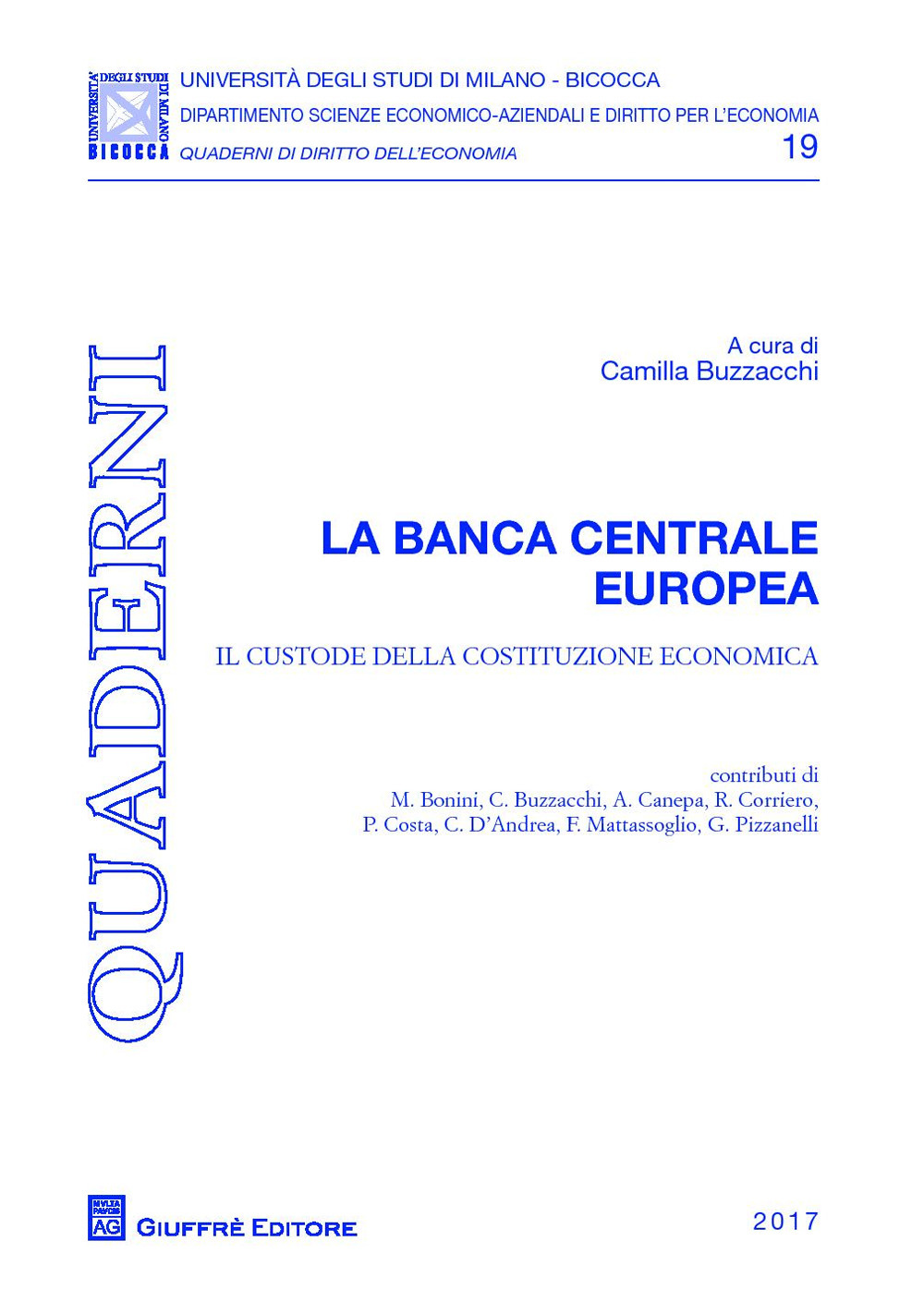 La Banca Centrale Europea. Il custode della costituzione conomica