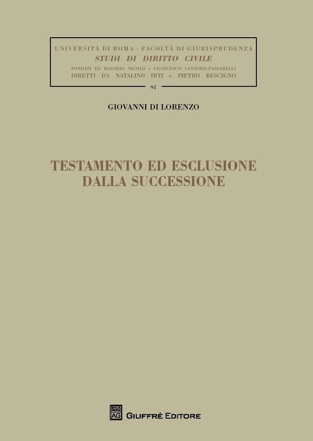 Testamento ed esclusione dalla successione