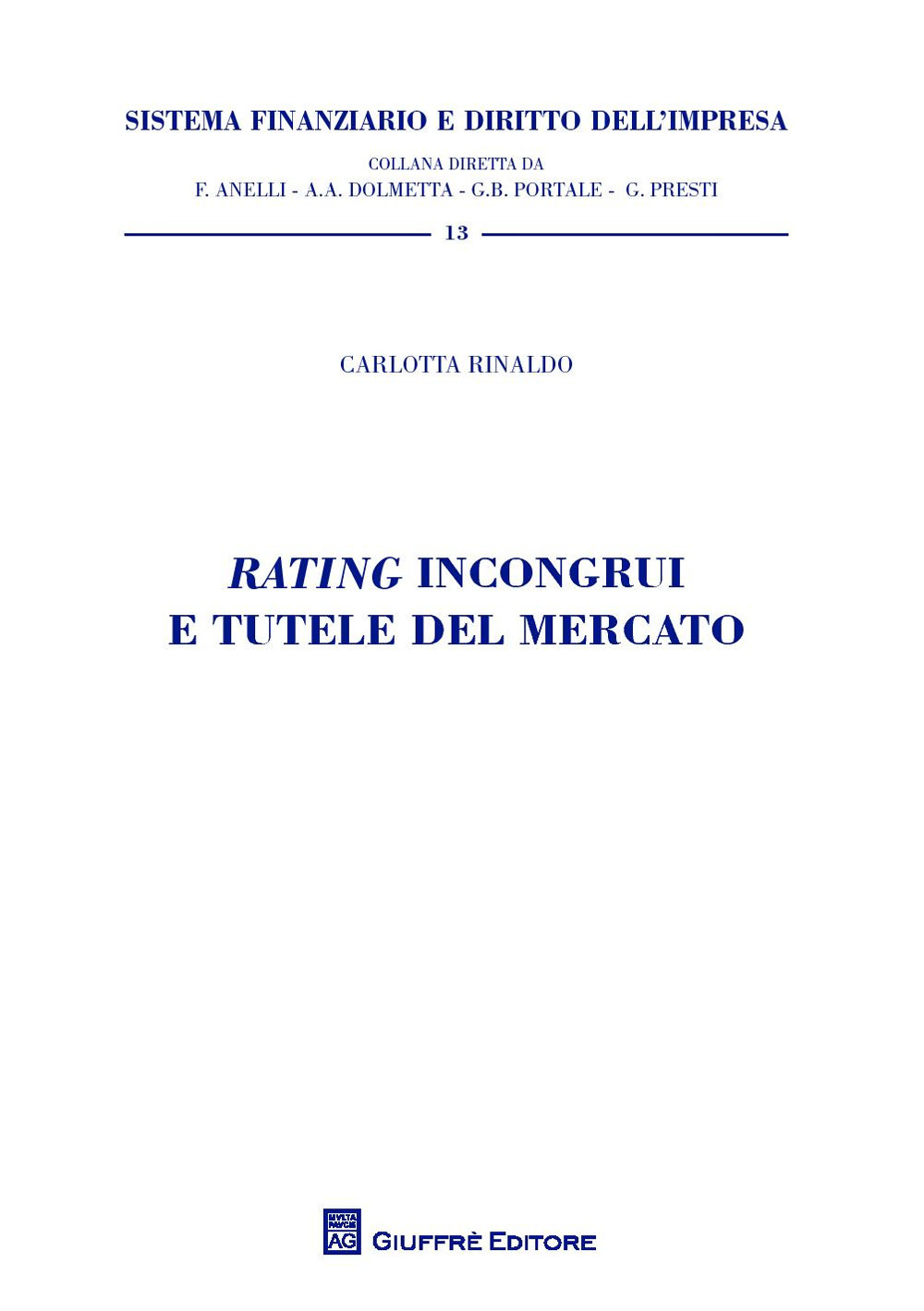 Rating incongrui e tutele del mercato