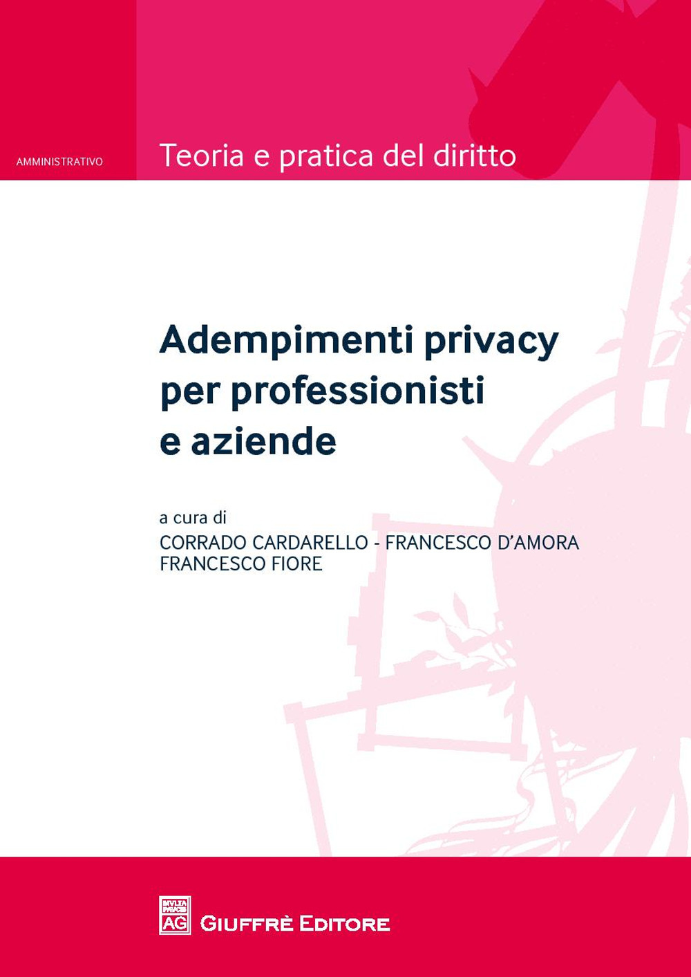 Adempimenti privacy per professionisti e aziende