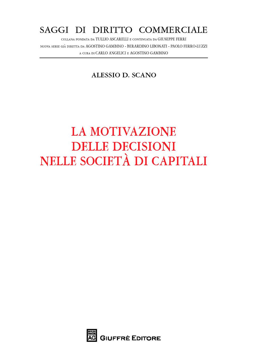 La motivazione delle decisioni nelle società di capitali