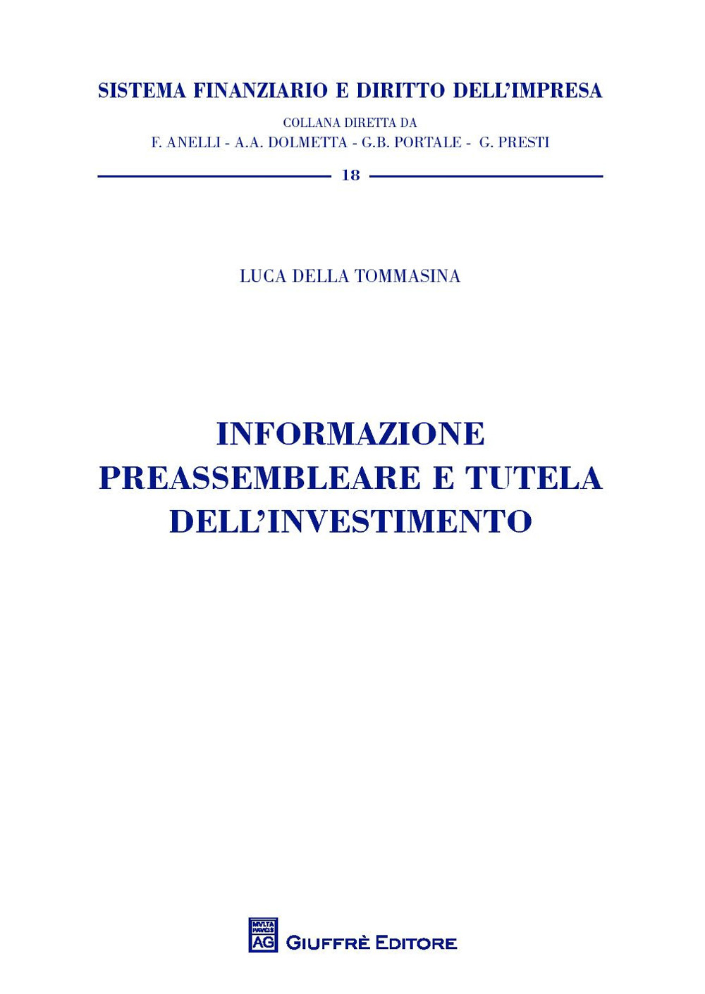 Informazione preassembleare e tutela dell'investimento