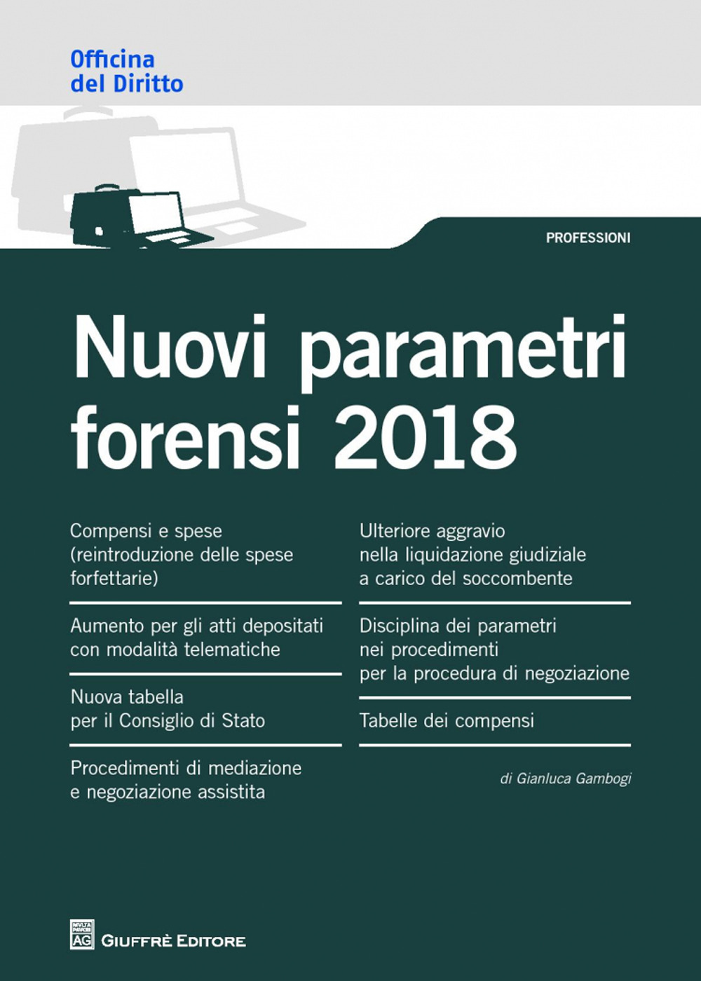 Nuovi parametri forensi 2018