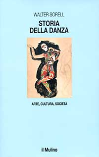 Storia della danza. Arte, cultura, società