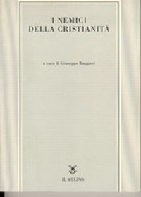 I nemici della cristianità