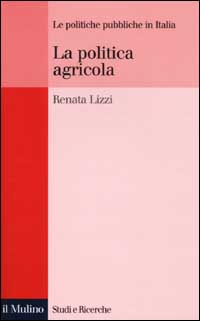 La politica agricola