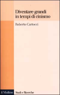Diventare grandi in tempi di cinismo. Identità nazionale, memoria collettiva e fiducia nelle istituzioni tra i giovani italiani