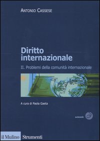 Diritto internazionale. Vol. 2: Problemi della comunità internazionale