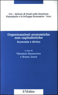 Organizzazioni economiche non capitalistiche. Economia e diritto