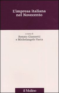 L'impresa italiana nel Novecento