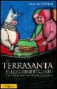 In Terrasanta. Pellegrini italiani dal Medioevo e prima età moderna