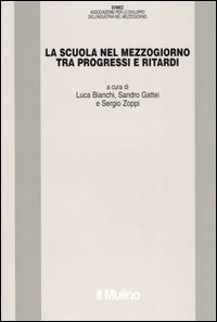 La scuola nel mezzogiorno tra progressi e ritardi