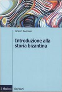 Introduzione alla storia bizantina