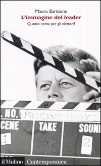 L'immagine del leader. Quanto conta per gli elettori?