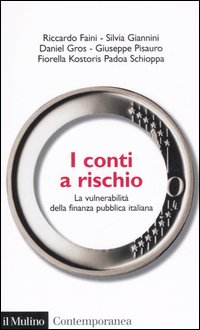I conti a rischio. La vulnerabilità della finanza pubblica italiana