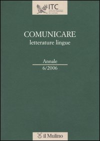 Comunicare letterature lingue. Vol. 6