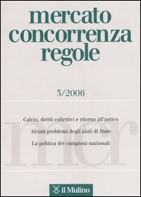 Mercato concorrenza regole. Vol. 3