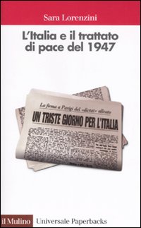 L'Italia e il trattato di pace del 1947
