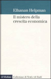 Il mistero della crescita economica