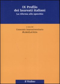 Nono profilo dei laureati italiani. La riforma allo specchio