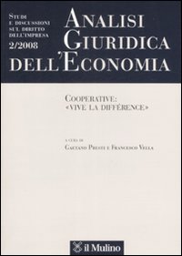 Analisi giuridica dell'economia. Vol. 2: Cooperative: «vive la différence»