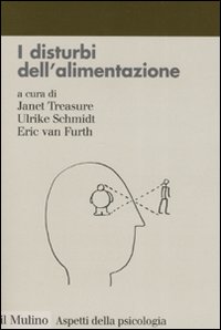 I disturbi dell'alimentazione. Diagnosi, clinica, trattamento