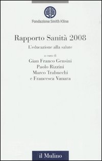 Rapporto sanità 2008. L'educazione alla salute