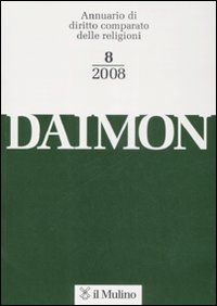 Daimon. Annuario di diritto comparato delle religioni. Vol. 8
