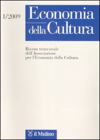 Economia della cultura. Vol. 1
