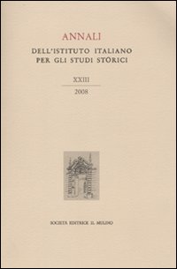 Annali dell'Istituto italiano per gli studi storici. Vol. 23