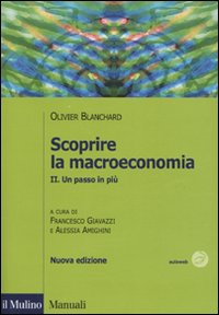 Scoprire la macroeconomia. Vol. 2: Un passo in più