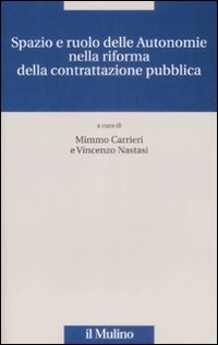 Spazio e ruolo delle autonomie nella riforma della contrattazione pubblica