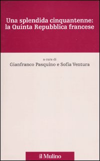 Una splendida cinquantenne: la quinta Repubblica francese