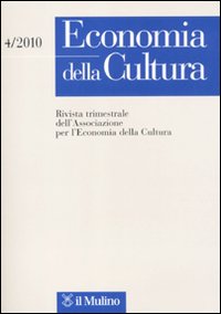Economia della cultura. Vol. 4