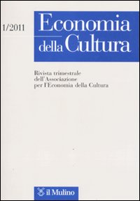 Economia della cultura. Vol. 1