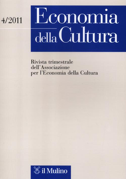 Economia della cultura. Vol. 4