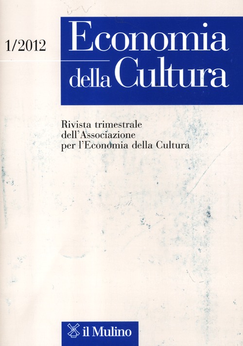 Economia della cultura. Vol. 1